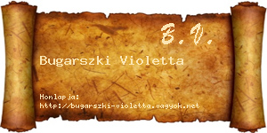 Bugarszki Violetta névjegykártya